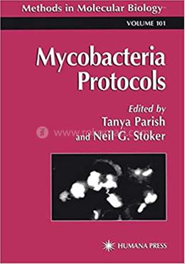 Mycobacteria Protocols - Volume-101 image
