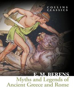 Myths and Legends of Ancient Greece and Rome image