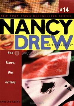 Nancy Drew: Bad Times, Big Crimes: 14 image
