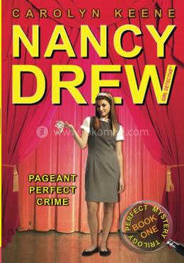 Nancy Drew : Pageant Perfect Crime : Volume 30 image