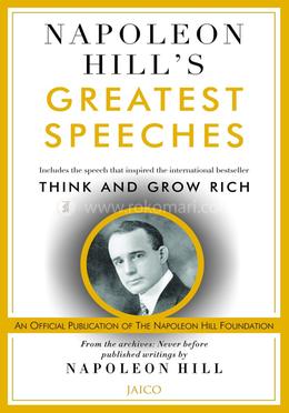 Napoleon Hill's Greatest Speeches