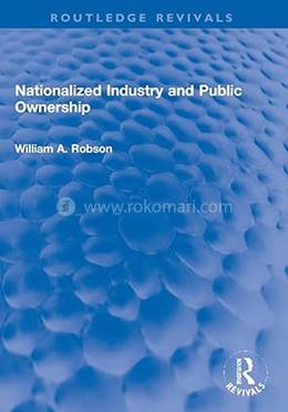 Nationalized Industry and Public Ownership image