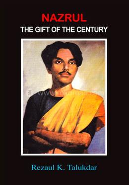 Nazrul: The Gift of the Century image