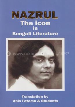Nazrul The Icon in Bengali Literature image