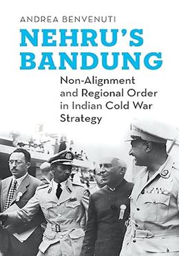 Nehru’s Bandung