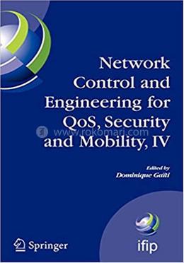 Network Control and Engineering for QoS, Security and Mobility, IV image