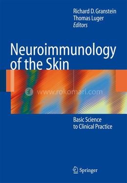 Neuroimmunology of the Skin: Basic Science to Clinical Practice image