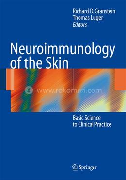 Neuroimmunology of the Skin: Basic Science to Clinical Practice