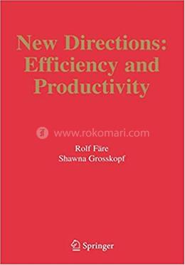 New Directions: Efficiency and Productivity