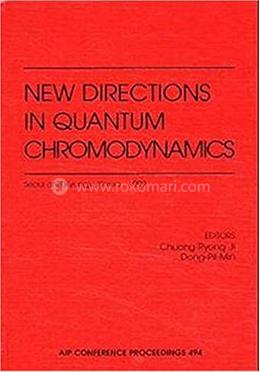 New Directions in Quantum Chromodynamics image