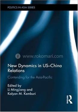 New Dynamics in US-China Relations image