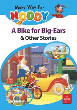 Noddy A Bike For Big-Ears And Other Stories image