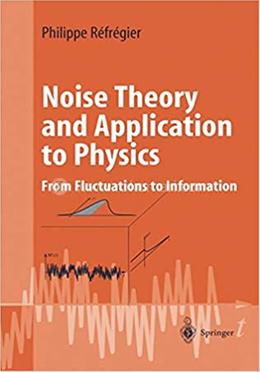 Noise Theory and Application to Physics image