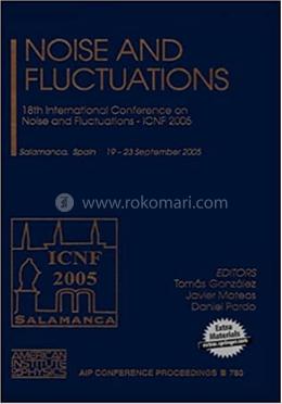 Noise and Fluctuations - Volume-780