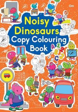 Noisy Dinosaurs : Copy Colouring Book image