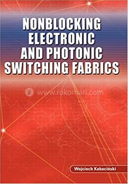 Nonblocking Electronic and Photonic Switching Fabrics image