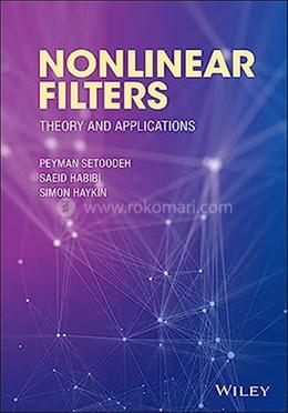 Nonlinear Filters: Theory and Applications image