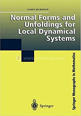 Normal Forms and Unfoldings for Local Dynamical Systems