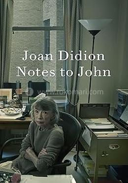 Notes To John