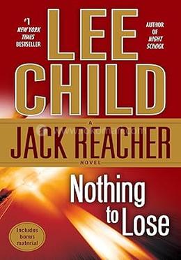 Nothing to Lose: A Jack Reacher Novel image