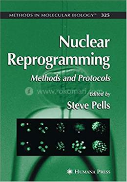 Nuclear Reprogramming: Methods and Protocols image