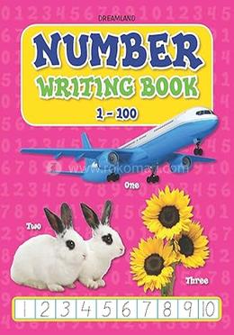 Number Writing Book 1-100 - Age 3-5 Years