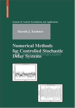 Numerical Methods for Controlled Stochastic Delay Systems image