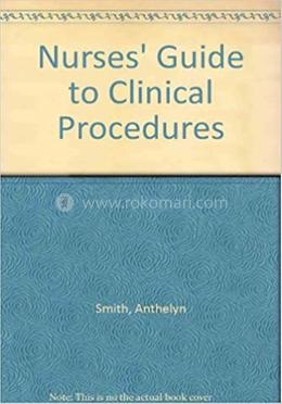 Nurses Guide to Clinical Procedures image