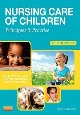 Nursing Care of Children: Principles and Practice image