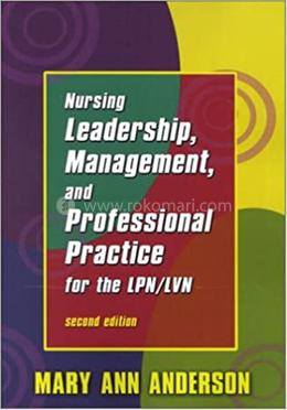 Nursing Leadership, Management, and Professional Practice for the Lpn/Lvn image