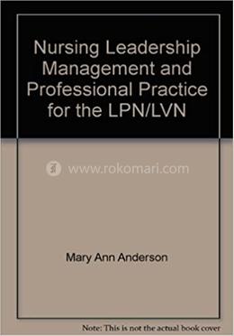 Nursing Leadership Management and Professional Practice for the LPN/LVN image