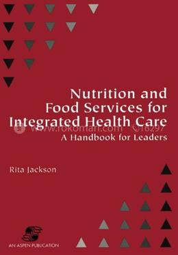 Nutrition And Food Services For Integrated Health Care image