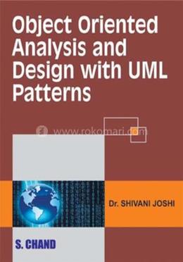 Objective Orientated Analysis and Design with UML Patterns