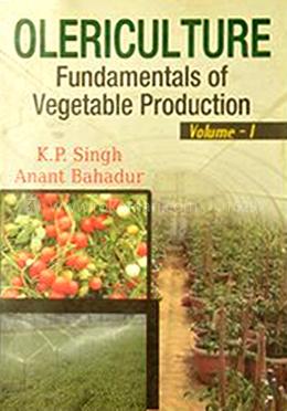 Obriculture Fundamentals of Vegetable Production (Vol-1) image