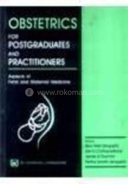 Obstetrics For Postgraduates And Practitioners: (Aspects Of Fetal And Maternal Medicine) image