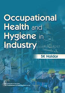 Occupational Health and Hygiene in Industry