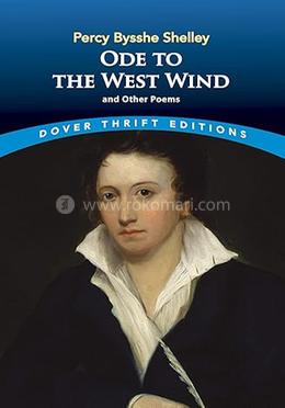 Ode To The West Wind And Other Poems