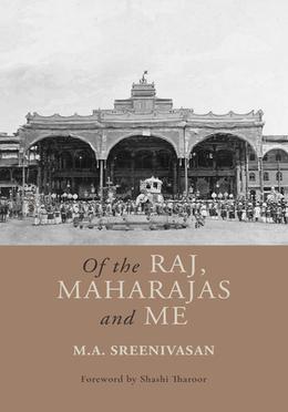 Of the Raj, Maharajas and Me image
