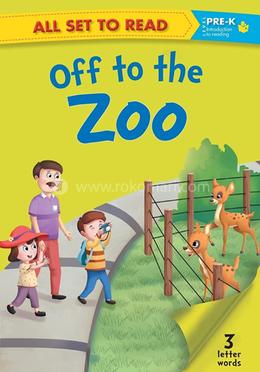 Off to the Zoo : Level Pre-K