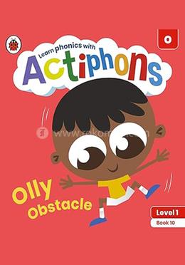 Olly Obstacle : Level 1 Book 10