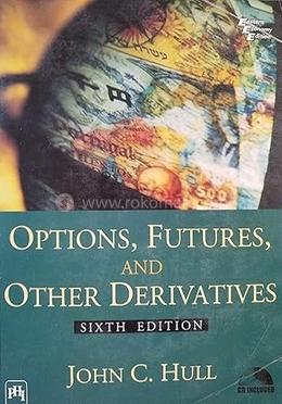 Options, Futures, And Other Derivatives