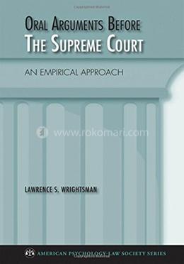 Oral Arguments Before the Supreme Court: An Empirical Approach image