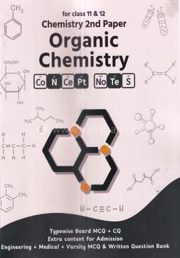 Organic Chemistry - Chemistry 2nd Paper