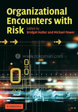 Organizational Encounters with Risk image