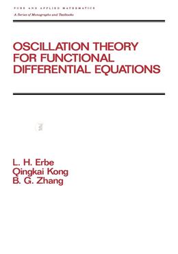 Oscillation Theory for Functional Differential Equations image