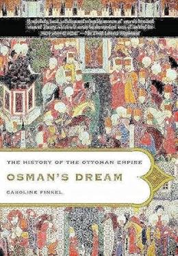 Osman's Dream: The History of the Ottoman Empire image