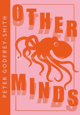 Other Minds: The Octopus and the Evolution of Intelligent Life image