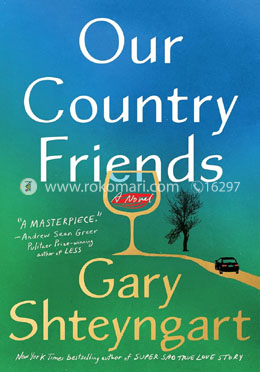 Our Country Friends: A Novel