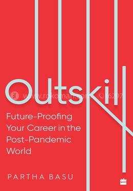 Outskill : Future Proofing Your Career in the Post-Pandemic World image