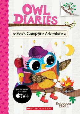 Owl Diaries 12: Eva's Campfire Adventure image